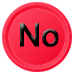 No - Button